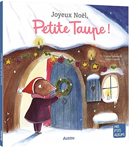 JOYEUX NOËL, PETITE TAUPE von AUZOU