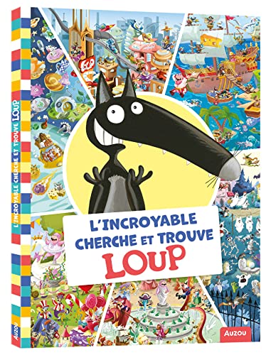 L'INCROYABLE CHERCHE ET TROUVE LOUP: Petit format