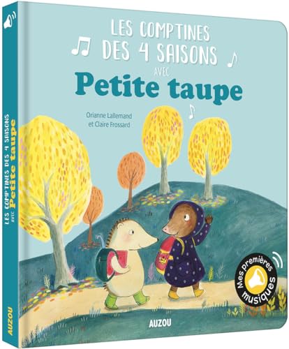 Mes premiers sonores - Les comptines des 4 saisons avec petite taupe