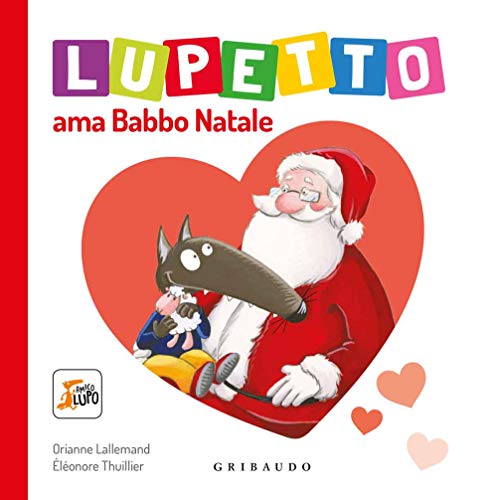 Lupetto ama Babbo Natale. Amico lupo