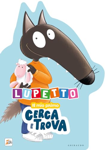 Lupetto il mio primo cerca e trova. Amico Lupo. Ediz. a colori Lupetto il mio primo cerca e trova. Amico Lupo. Ediz. a colori von Gribaudo