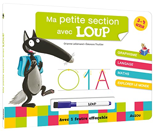 MA PETITE SECTION AVEC LOUP - LIVRE-ARDOISE: Avec 1 feutre effaçable MA PETITE SECTION AVEC LOUP - LIVRE-ARDOISE: Avec 1 feutre effaçable