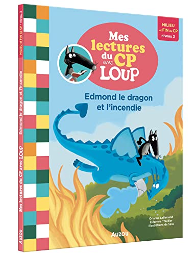 Edmond le dragon et l'incendie NED - Lecture Loup CP von AUZOU