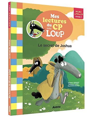 MES LECTURES DU CP AVEC LOUP - LE SECRET DE JOSHUA MES LECTURES DU CP AVEC LOUP - LE SECRET DE JOSHUA