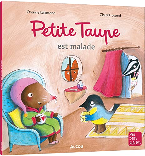 Petite taupe est malade von AUZOU