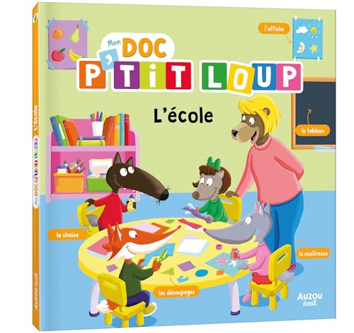 MON DOC' P'TIT LOUP - ECOLE MON DOC' P'TIT LOUP - ECOLE von AUZOU