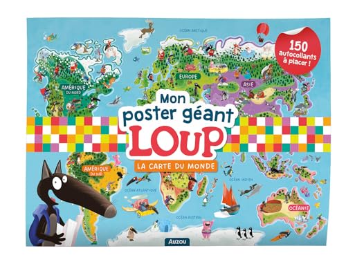 Mon poster géant Loup - La carte du monde: La carte du monde. Avec plus de 150 autocollants Mon poster géant Loup - La carte du monde: La carte du monde. Avec plus de 150 autocollants von AUZOU
