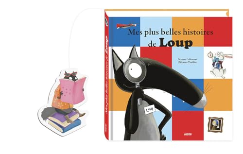 Mes plus belles histoires de Loup (ombre/musée/étoiles/héros/lire): Le loup qui avait peur de son ombre et autres histoires von PHILIPPE AUZOU