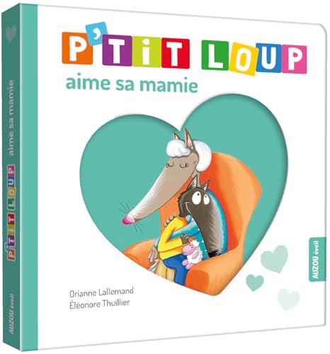 P'tit loup aime sa mamie P'tit loup aime sa mamie