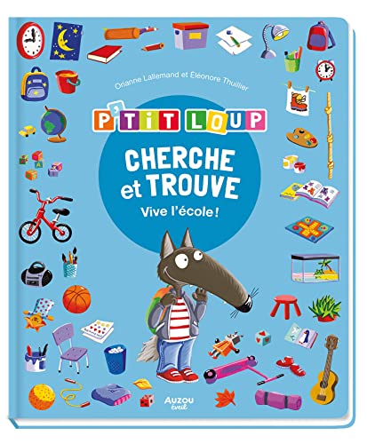 P'tit Loup - Cherche et trouve - Vive l'école ! von AUZOU