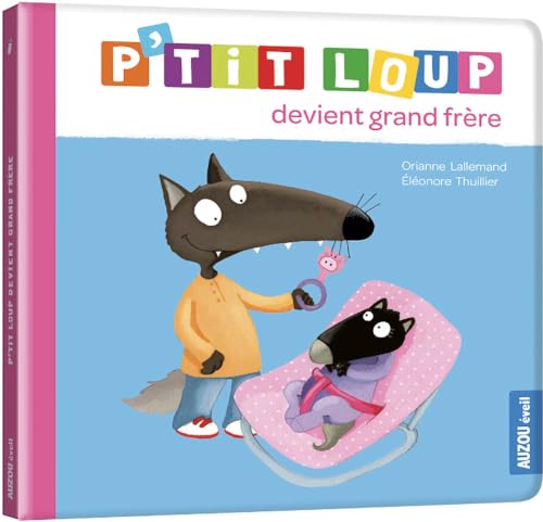 P'tit Loup devient grand frère NED