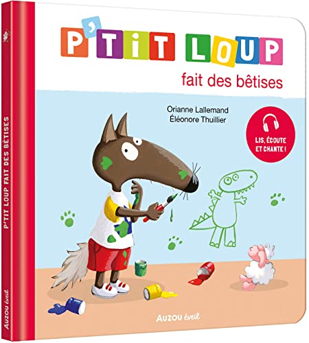 P'TIT LOUP FAIT DES BETISES von AUZOU