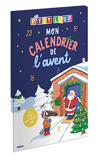 P'TIT LOUP - MON CALENDRIER DE L'AVENT: 24 livres pour attendre Noël P'TIT LOUP - MON CALENDRIER DE L'AVENT: 24 livres pour attendre Noël
