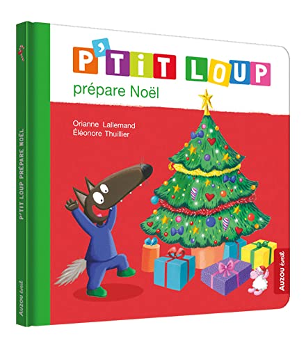 P'tit Loup prépare Noël NED von AUZOU