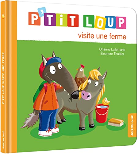 P'TIT LOUP VISITE UNE FERME von AUZOU