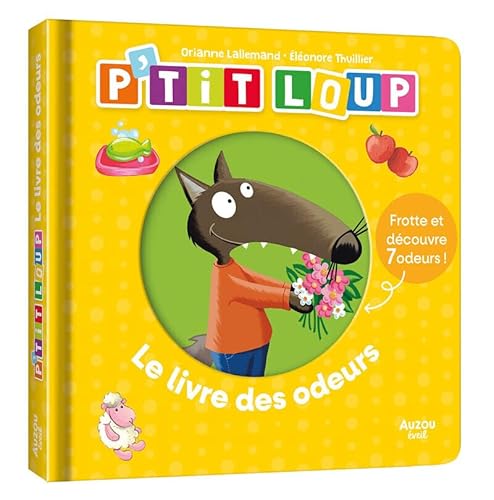 P'tit Loup - Le livre des odeurs P'tit Loup - Le livre des odeurs von AUZOU