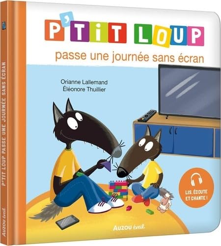P'tit Loup passe une journée sans écran P'tit Loup passe une journée sans écran von AUZOU