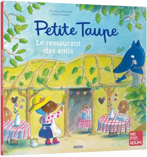 Petit taupe - Le restaurant des amis - Ned Petit taupe - Le restaurant des amis - Ned von AUZOU