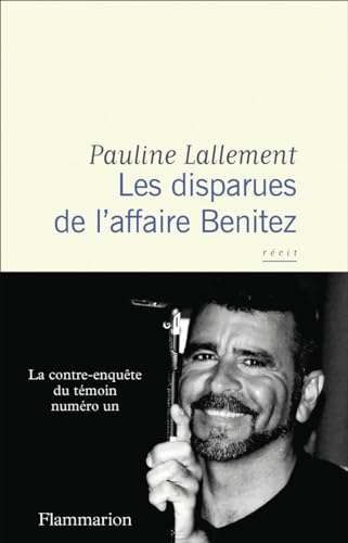 Les disparues de l'affaire Benitez von FLAMMARION