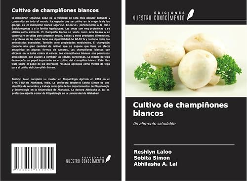 Cultivo de champiñones blancos: Un alimento saludable von Fromm Verlag