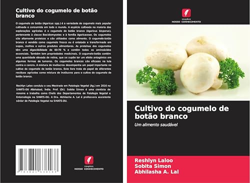 Cultivo do cogumelo de botão branco: Um alimento saudável