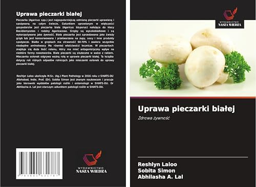 Uprawa pieczarki bia¿ej: Zdrowa ¿ywno¿¿ von Fromm Verlag