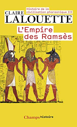L'Empire des Ramsès: L'EMPIRE DES RAMSÈS
