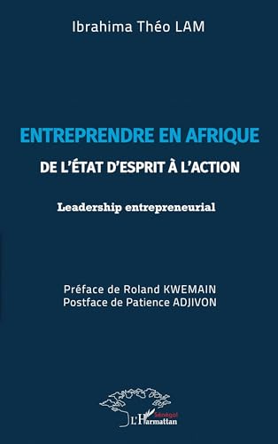 Entreprendre en Afrique: De l'état d'esprit à l'action - Leadership entrepreneurial von Harmattan Sénégal