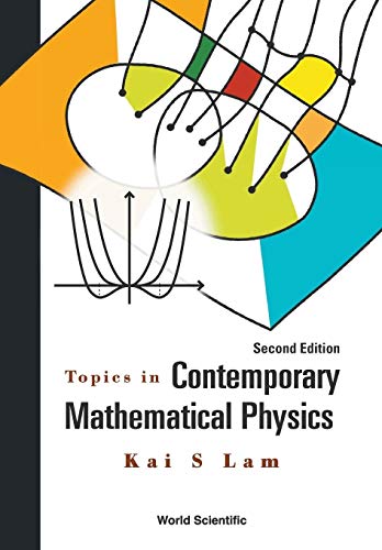 Topics in Contemporary Mathematical Physics: 2nd Edition