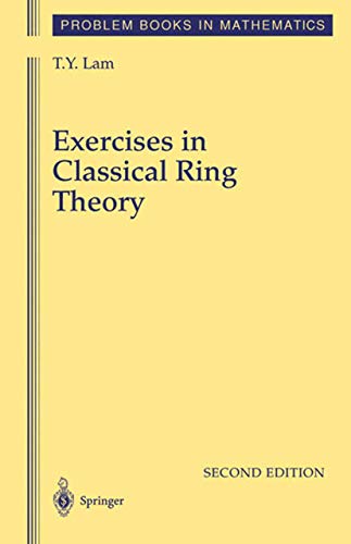 Exercises in Classical Ring Theory (Problem Books in Mathematics)