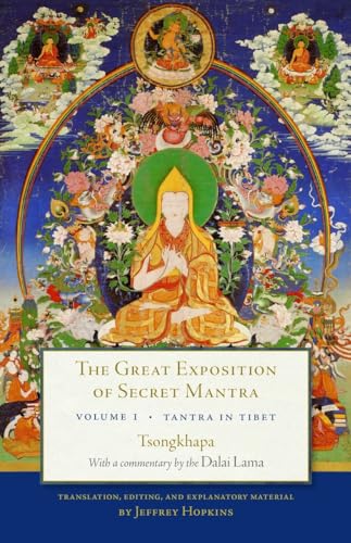 The Great Exposition of Secret Mantra, Volume One: Tantra in Tibet (Revised Edition)