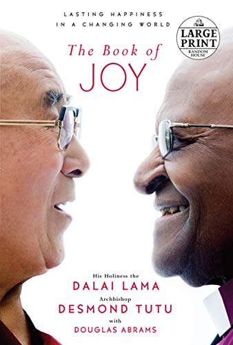 The Book of Joy: Lasting Happiness in a Changing World von Random House Large Print