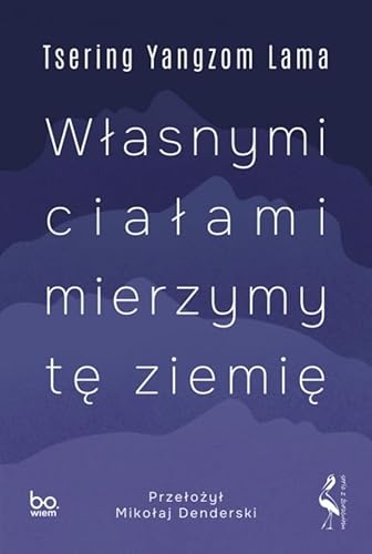 Własnymi ciałami mierzymy tę ziemię (SERIA Z ŻURAWIEM) von Bo.wiem