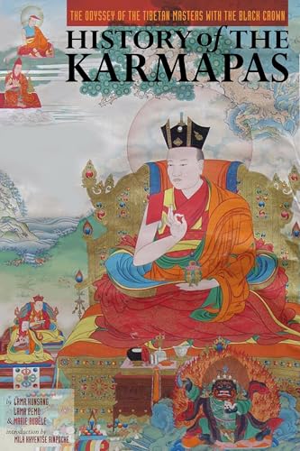 History of the Karmapas: The Odyssey of the Tibetan Masters with the Black Crown von Snow Lion
