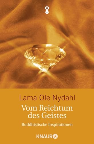 Vom Reichtum des Geistes: Buddhistische Inspirationen