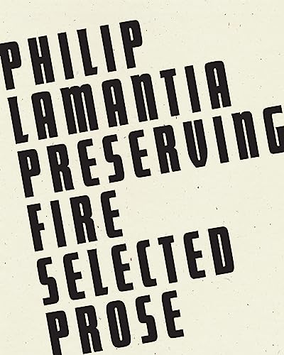 Preserving Fire: Selected Prose