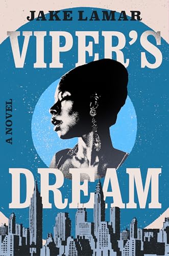 Viper's Dream: A Novel