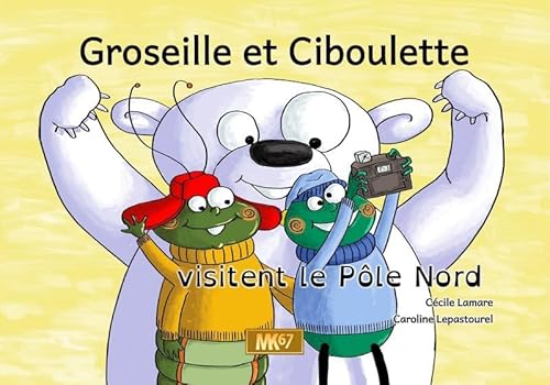 Groseille et Ciboulette visitent le Pôle Nord (KAMISHIBAI) von MK67 KAMISHIBAI