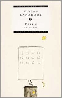 Poesie. 1972-2002 (Oscar poesia del Novecento, Band 57) von Mondadori