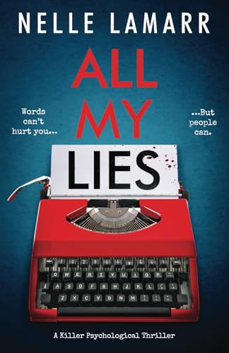 All My Lies: a killer psychological thriller von Inkubator Books