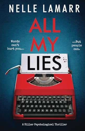 All My Lies: a killer psychological thriller von Inkubator Books