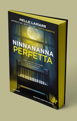 Ninnananna perfetta (Nuova narrativa Newton) von Newton Compton Editori