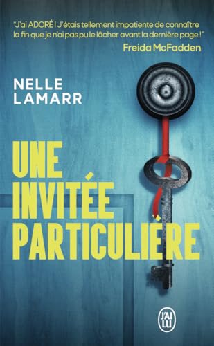 Une invitée particulière - Recommandé par l'autrice de La femme de ménage von J'AI LU