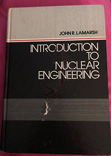 Introduction to Nuclear Engineering