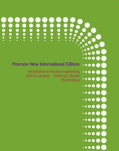 Introduction to Nuclear Engineering: Pearson New International Edition von Pearson Education Limited