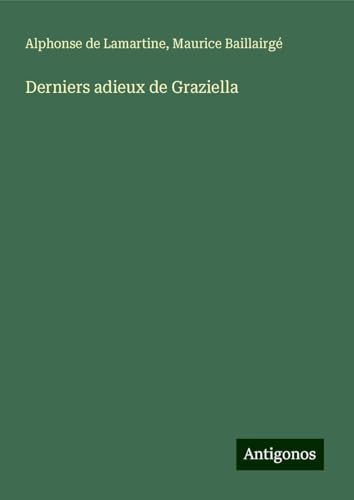 Derniers adieux de Graziella von Antigonos Verlag
