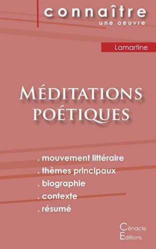 Fiche de lecture Méditations poétiques de Lamartine (Analyse littéraire de référence et résumé complet) von Les Editions Du Cenacle