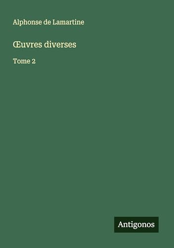 ¿uvres diverses: Tome 2 ¿uvres diverses: Tome 2 von Antigonos Verlag