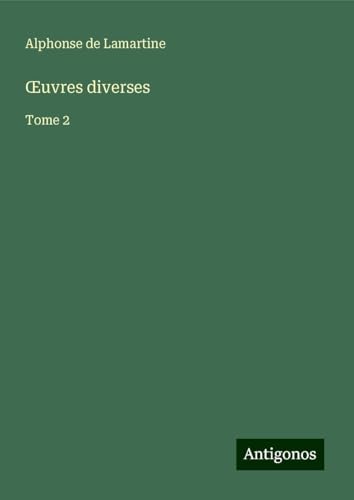 ¿uvres diverses: Tome 2 ¿uvres diverses: Tome 2 von Antigonos Verlag