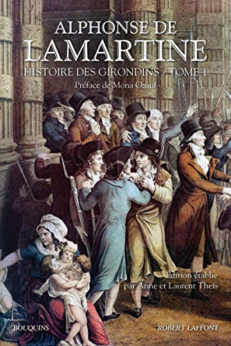 Histoire des Girondins - tome 1 (01) von BOUQUINS